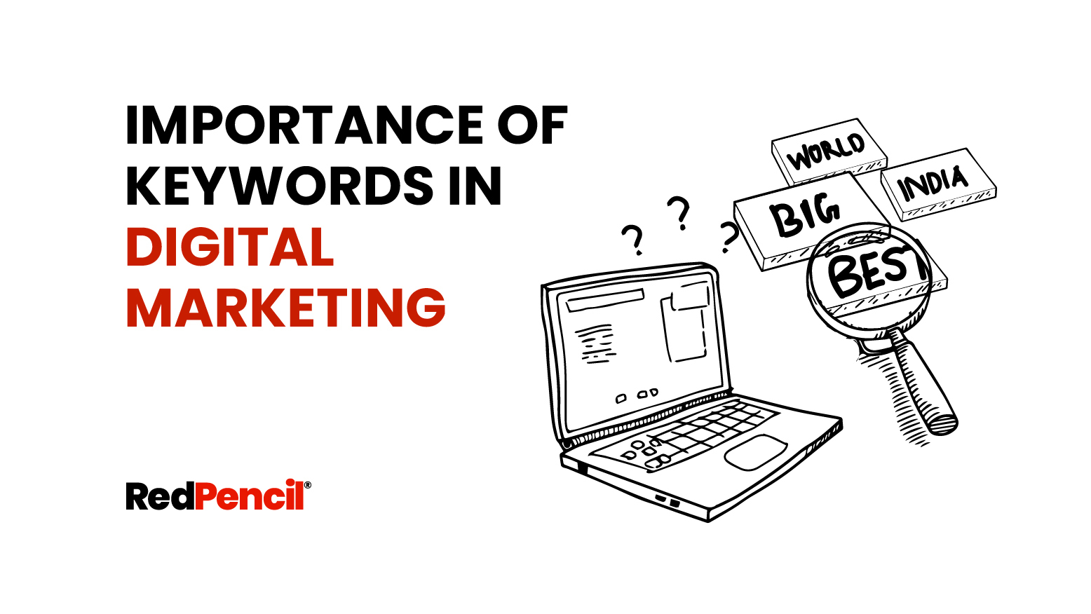 the-importance-of-keywords-in-digital-marketing-red-pencilred-pencil